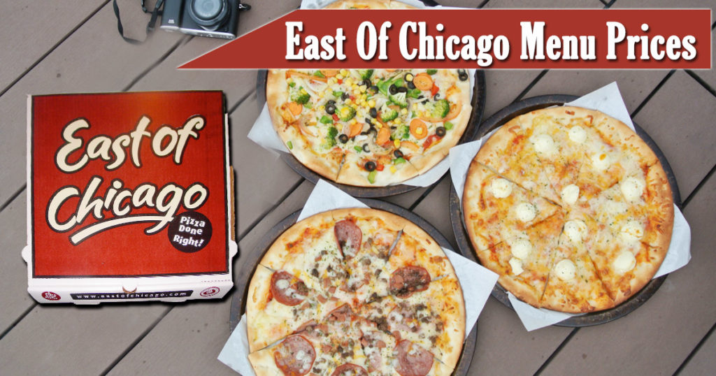 East of Chicago Menu Prices